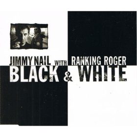 Jimmy Nail With Ranking Roger - Black & White (CD)