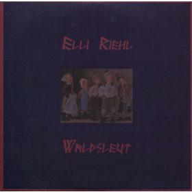 Elli Riehl - Waldsleut (7")