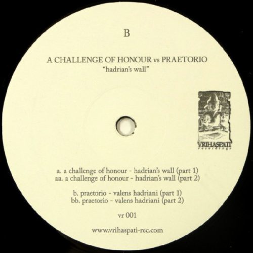 A Challenge Of Honour vs Praetorio - Hadrian's Wall (10")