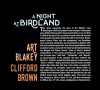 Art Blakey, Clifford Brown, Lou Donaldson, Horace Silver, Curly Russell - A Night At Birdland (CD)
