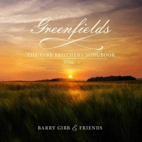   Barry Gibb  & Various - Greenfields: The Gibb Brothers' Songbook Vol. 1 (CD)