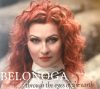 Belonoga - Through The Eyes Of The Earth (CD)