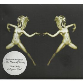   Beth Jeans Houghton & The Hooves Of Destiny - Yours Truly, Cellophane Nose (CD)