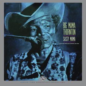   Big Mama Thornton - Sassy Mama: Live At The Rising Sun Celebrity Jazz Club (CD)