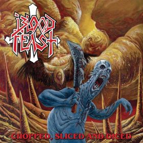 Blood Feast - Chopped, Sliced And Diced (CD)