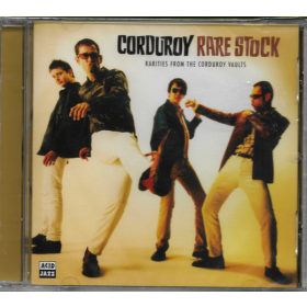   Corduroy - Rare Stock : Rarities From The Corduroy Vaults (CD)