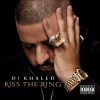 DJ Khaled - Kiss The Ring (CD)
