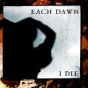 Each Dawn I Die - Notes From A Holy War (CD)