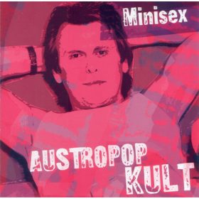 Minisex - Austropop Kult (CD)