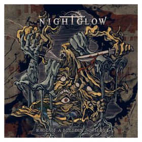 Nightglow - Rage Of A Bleedin' Society (CD)