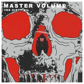 The Dirty Nil - Master Volume (CD)