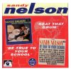 Sandy Nelson - Beat That Drum / Be True To Your School (CD)