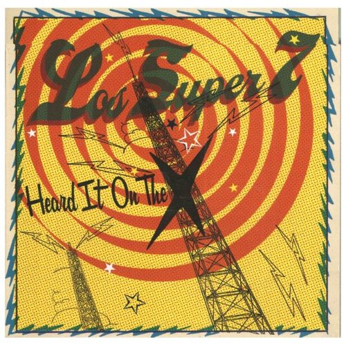 Los Super 7 - Heard It On The X (CD)