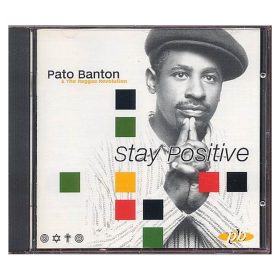 Pato Banton & The Reggae Revolution - Stay Positive (CD)