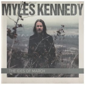 Myles Kennedy - The Ides Of March (CD)