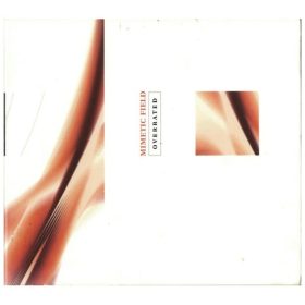 Mimetic Field - Overrated (CD)