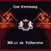 Mz.412 Vs. Folkstorm - Live Ceremony (CD)
