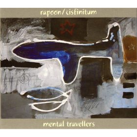 Rapoon / Cisfinitum - Mental Travellers (CD)