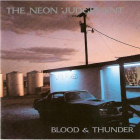 The Neon Judgement - Blood & Thunder (CD)