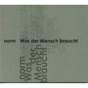 Norm - Was Der Mensch Braucht (CD)