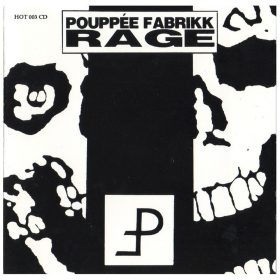 Pouppée Fabrikk - Rage (CD)