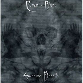 Raven's Bane - Sorrow Breeds (CD)