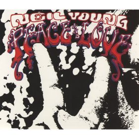Neil Young - Peace & Love (CDs)