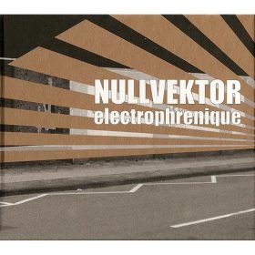 Nullvektor - Electrophrenique (CD)