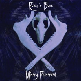 Raven's Bane - Misery Preserved (CD)