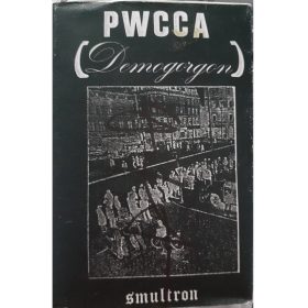 PWCCA (Demogorgon) - Smultron (kazetta)