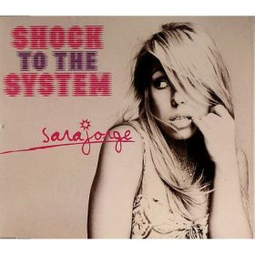 Sara Jorge - Shock To The System (CD 1) (CDs)