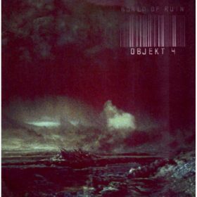Objekt 4 - World Of Ruin (CDs)