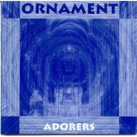 Ornament - Adorers (CD-R)