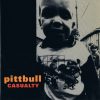Pittbull - Casualty (CD)