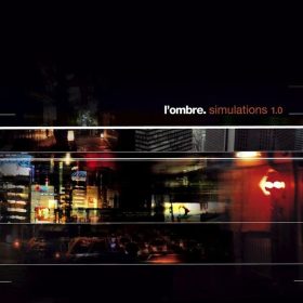 L'Ombre - Simulations 1.0 (CD)