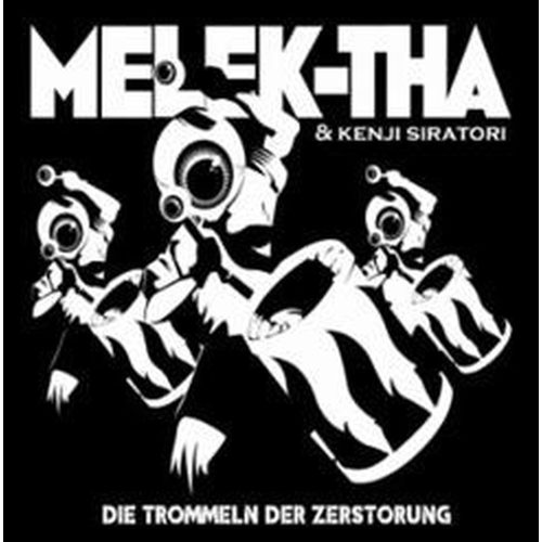 Melek-Tha - Les Tambours De La Destruction / Die Trommeln Der Zerstorung (2× CD-R)