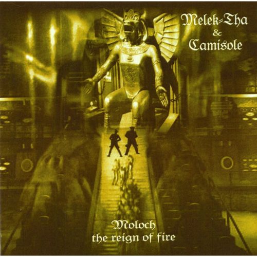 Melek-Tha & Camisole - Moloch: Reign Of Fire (2× CD-R)