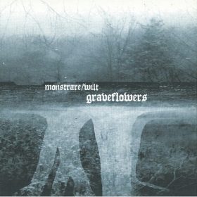 Monstrare / Wilt - Graveflowers (CD)