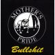 Mother's Pride - Bullshit (CD)