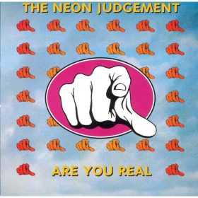 The Neon Judgement - Are You Real (CD)