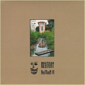 Reutoff - ReuTRauM VI (7" vinyl)