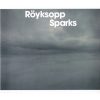 Röyksopp - Sparks (CDs)