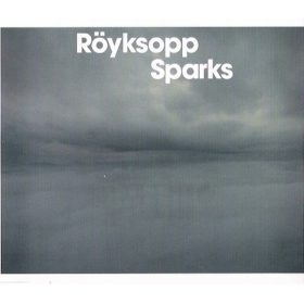 Röyksopp - Sparks (CDs)