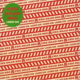 The Dead 60s - Loaded Gun (CDs)