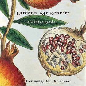   Loreena McKennitt - A Winter Garden (Five Songs For The Season) (CDs)