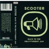 Scooter - Back To The Heavyweight Jam (kazetta)
