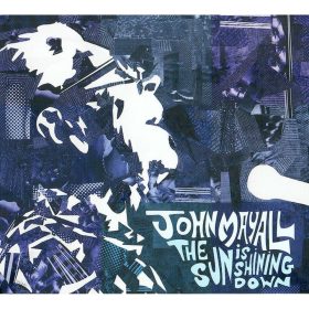 John Mayall - The Sun Is Shining Down (CD)