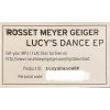 Rosset Meyer Geiger - Lucy's Dance EP (12" vinyl)