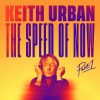 Keith Urban - The Speed Of Now: Part 1 (CD)