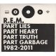 R.E.M. - Part Lies Part Heart Part Truth Part Garbage 1982 - 2011 (2× CD)